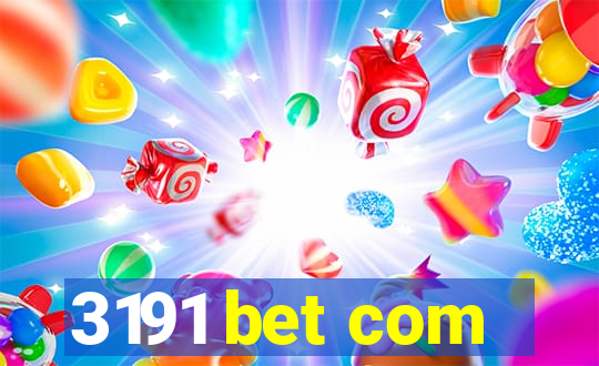 3191 bet com